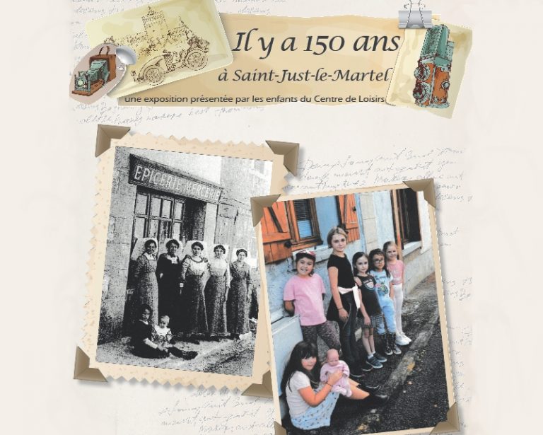 Exposition « Il y a 150 ans à SaintJustleMartel » Mairie de