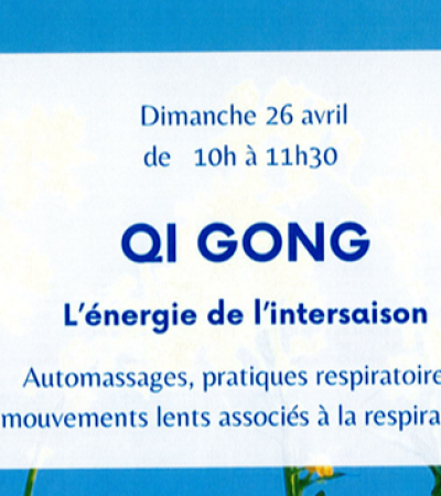 Stage de Qi Gong – Dimanche 26 avril