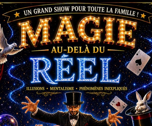 Spectacle « Magie, au-delà du réel » à l&rsquo;espace Loup